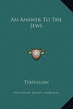 An Answer to the Jews