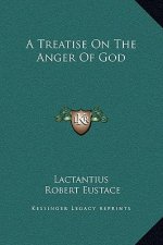 A Treatise on the Anger of God