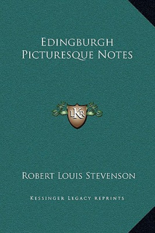 Edingburgh Picturesque Notes