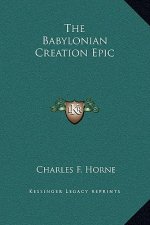 The Babylonian Creation Epic