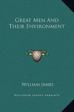 Great Men And Their Environment