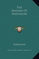 The Maxims Of Napoleon