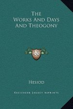 The Works And Days And Theogony