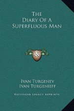 The Diary Of A Superfluous Man