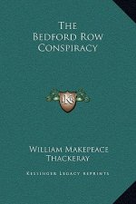The Bedford Row Conspiracy