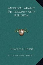 Medieval Arabic Philosophy And Religion