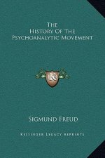 The History Of The Psychoanalytic Movement