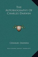 The Autobiography of Charles Darwin