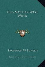 Old Mother West Wind