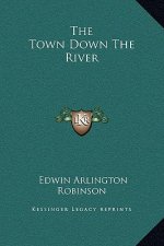 The Town Down the River
