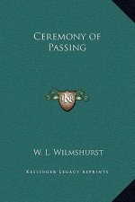 Ceremony of Passing