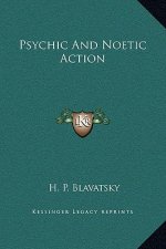 Psychic And Noetic Action