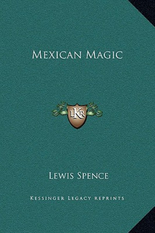 Mexican Magic