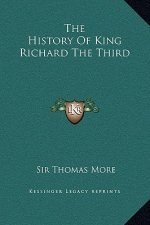 The History Of King Richard The Third