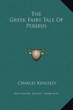 The Greek Fairy Tale Of Perseus