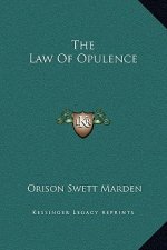 The Law of Opulence