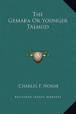 The Gemara Or Younger Talmud