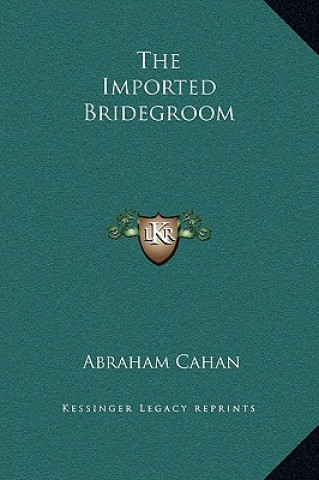 The Imported Bridegroom