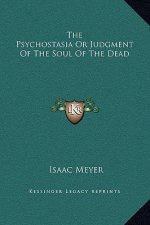 The Psychostasia Or Judgment Of The Soul Of The Dead