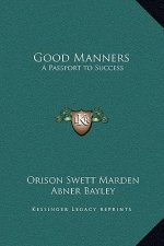 Good Manners: A Passport to Success