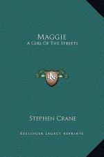 Maggie: A Girl of the Streets