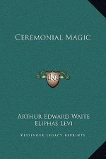 Ceremonial Magic