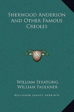 Sherwood Anderson And Other Famous Creoles