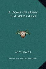 A Dome Of Many Colored Glass