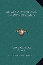 Alice's Adventures In Wonderland