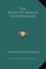 The Essays of Arthur Schopenhauer