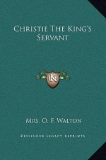 Christie The King's Servant