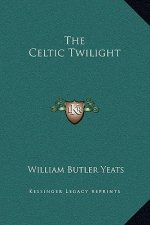 The Celtic Twilight