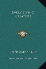 Every Living Creature