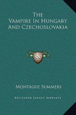 The Vampire In Hungary And Czechoslovakia