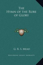 The Hymn of the Robe of Glory