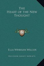 The Heart of the New Thought