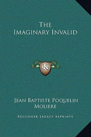 The Imaginary Invalid
