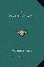 The Ascent Of Man