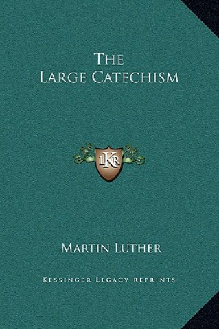 The Large Catechism