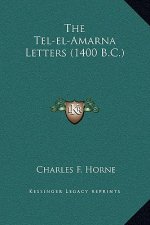 The Tel-el-Amarna Letters (1400 B.C.)