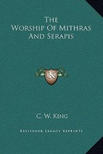 The Worship Of Mithras And Serapis