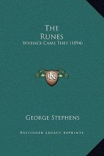 The Runes: Whence Came They (1894)