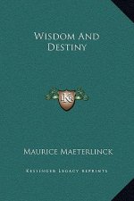 Wisdom and Destiny