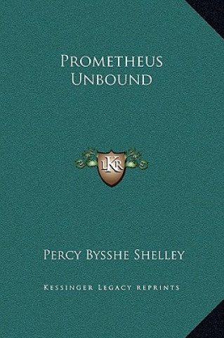 Prometheus Unbound