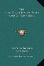 The Man From Snowy River And Other Verses