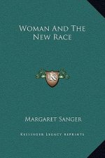 Woman And The New Race