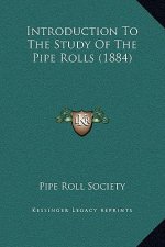 Introduction to the Study of the Pipe Rolls (1884)