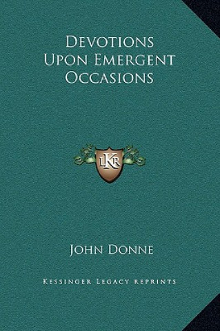 Devotions Upon Emergent Occasions