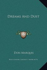 Dreams And Dust