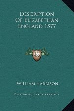 Description of Elizabethan England 1577
